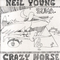 NEIL YOUNG and CRAZY HORSE - Zuma