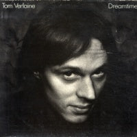 TOM VERLAINE - Dreamtime