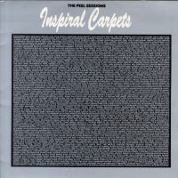 INSPIRAL CARPETS - Peel Sessions