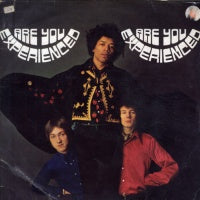 THE JIMI HENDRIX EXPERIENCE - Are You Experienced