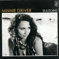 MINNIE DRIVER - Seastories