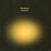 MONACO - Shattered