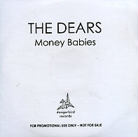 THE DEARS - Money Babies