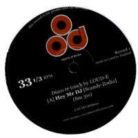 LOUD E - Hey Mr DJ / Pinchroller