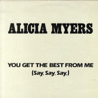 ALICIA MYERS - I Want To Thank You / You Get The Best From Me
