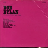 BOB DYLAN - A Rare Batch Of Little White Wonder