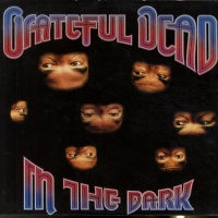 GRATEFUL DEAD - In The Dark