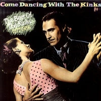 THE KINKS - Come Dancing