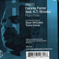 DENNIS FERRER FEAT K.T. BROOKS - Run Free