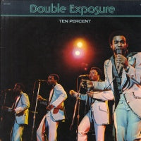 DOUBLE EXPOSURE - Ten Percent