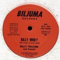 BILLY FRAZIER AND FRIENDS - Billy Who?