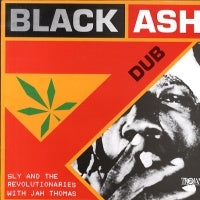 SLY & THE REVOLUTIONARIES - Black Ash Dub