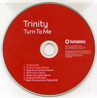 TRINITY - Turn To Me