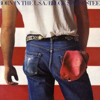 BRUCE SPRINGSTEEN  - Born In The U.S.A