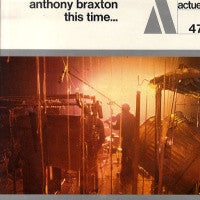 ANTHONY BRAXTON - This Time...