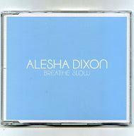 ALESHA DIXON - Breathe Slow