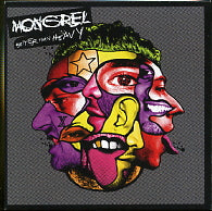 MONGREL - Better Than Heavy