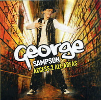 GEORGE SAMPSON - Access 2 All Areas