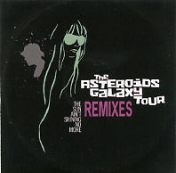 THE ASTEROIDS GALAXY TOUR - The Sun Ain't Shining No More