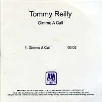 TOMMY REILLY - Gimme A Call