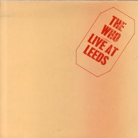 THE WHO - Live At Leeds