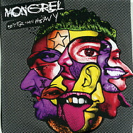MONGREL - Better Than Heavy