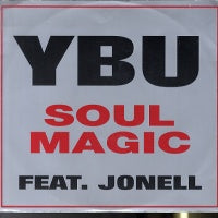 YBU FEAT. JONELL - Soul Magic