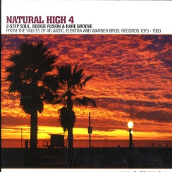 VARIOUS - Natural High 4 (2 Step Soul, Boogie Fusion & Rare Groove)