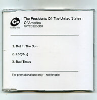 THE PRESIDENTS OF THE UNITED STATES OF AMERICA - Rot In The Sun
