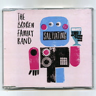 THE BROKEN FAMILY BAND - Salivating