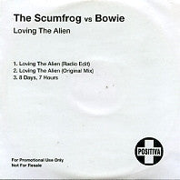 THE SCUMFROG Vs BOWIE - Loving The Alien