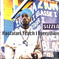SIZZLA - Rastafari Teach I Everything