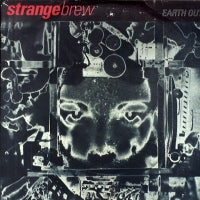 STRANGE BREW - Earth Out