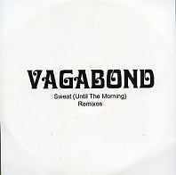 VAGABOND - Sweat (Until The Morning)