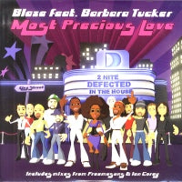 BLAZE FEAT. BARBARA TUCKER - Most Precious Love