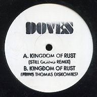 DOVES - Kingdom Of Rust (Remixes)