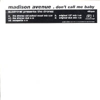 MADISON AVENUE - Don't Call Me Baby