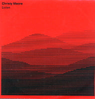 CHRISTY MOORE - Listen