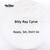 BILLY RAY CYRUS - Ready, Set, Don't Go