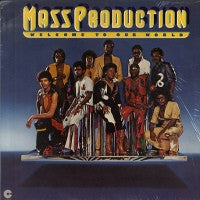 MASS PRODUCTION - Welcome To Our World