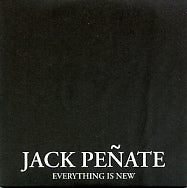 JACK PENATE - Everything Is New