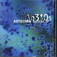 AUTECHRE - Basscad EP