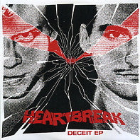 HEARTBREAK - Deceit EP