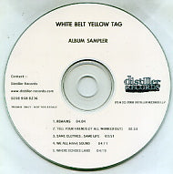 WHITE BELT YELLOW TAG - Album Sampler