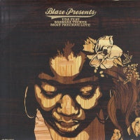 BLAZE FEAT. BARBARA TUCKER - Most Precious Love