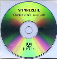 SPINNERETTE - Baptized By Fire