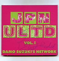 DAMO SUZUKI'S NETWORK - JPN ULTD 1