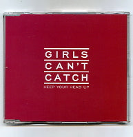 GIRLS CAN'T CATCH - Keep Your Head Up