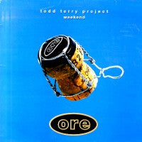 TODD TERRY PROJECT - Weekend (Remixes)