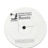 95 NORTH PRESENTS BASEMENT CULTURE - Roots